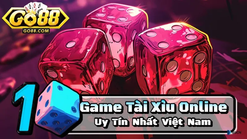 Những ưu điểm nổi bật của tài xỉu go88