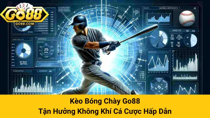 Kèo Bóng Chày Go88 - Tận Hưởng Không Khí Cá Cược Hấp Dẫn